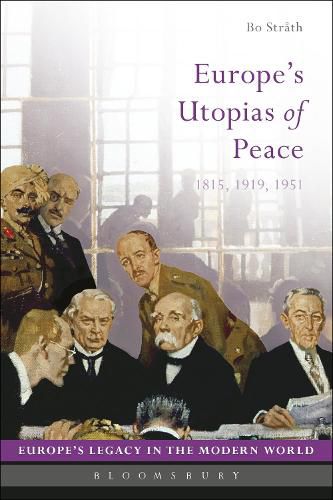 Cover image for Europe's Utopias of Peace: 1815, 1919, 1951