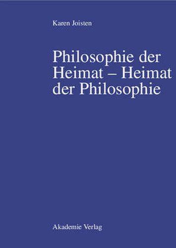 Cover image for Philosophie Der Heimat Heimat Der Philosophie