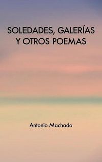 Cover image for Soledades, galerias y otros poemas