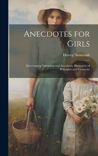 Cover image for Anecdotes for Girls