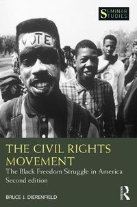 Cover image for The Civil Rights Movement: The Black Freedom Struggle in America