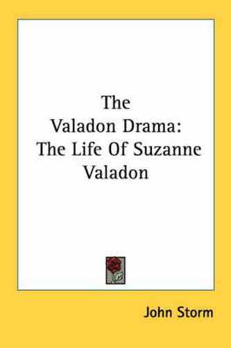 Cover image for The Valadon Drama: The Life of Suzanne Valadon