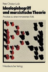 Cover image for Ideologiebegriff Und Marxistische Theorie