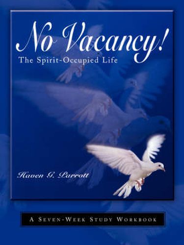 Cover image for No Vacancy! Spirit-Occupied Life