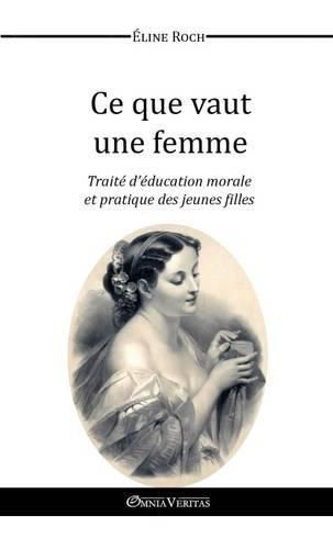 Cover image for Ce Que Vaut une Femme