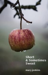 Cover image for Short & Sometimes Sweet