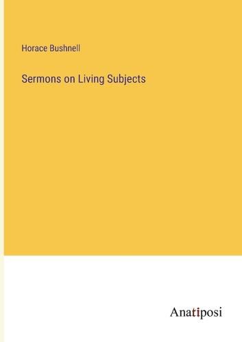 Cover image for Sermons on Living Subjects