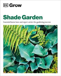 Cover image for Grow Shade Garden