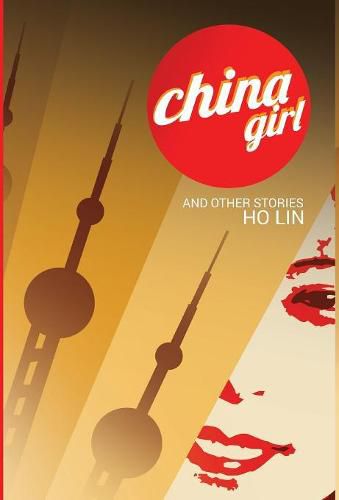 Cover image for China Girl: And Other Stories