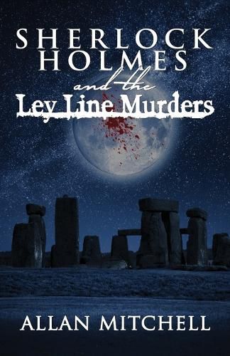 Cover image for Sherlock Holmes and The Ley Line Murders