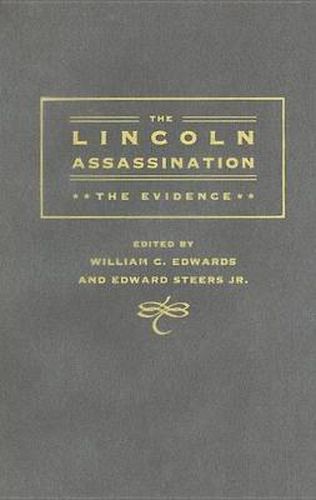 Cover image for The Lincoln Assassination: The Evidence