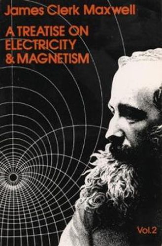 Cover image for A Treatise on Electricity and Magnetism, Vol. 2