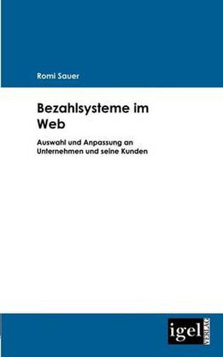 Cover image for Bezahlsysteme im Web: Auswahl und Anpassung an Unternehmen und seine Kunden