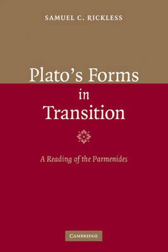 Cover image for Plato's Forms in Transition: A Reading of the Parmenides