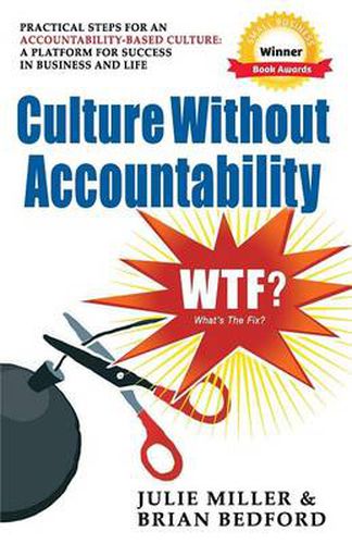 Cover image for Culture Without Accountability - WTF? What's The Fix?