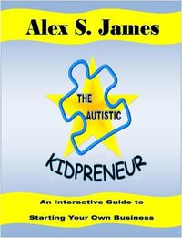 Cover image for The Autistic Kidpreneur