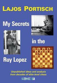 Cover image for My Secrets in the Ruy Lopez