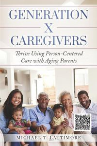 Cover image for Generation X Caregivers