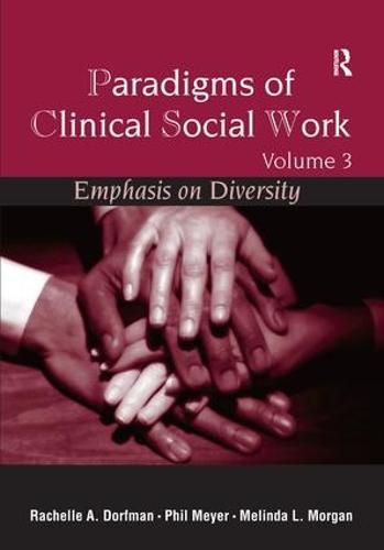 Cover image for Paradigms of Clinical Social Work: Emphasis on Diversity