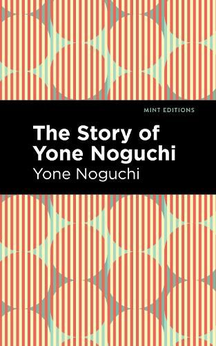 The Story of Yone Noguchi