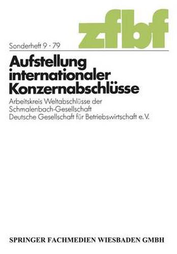 Cover image for Aufstellung Internationaler Konzernabschlusse: Arbeitskreis Weltabschlusse Der Schmalenbach-Gesellschaft Deutsche Gesellschaft Fur Betriebswirtschaft E. V.