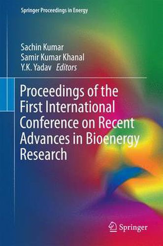 Cover image for Proceedings of the First International Conference on Recent Advances in Bioenergy Research