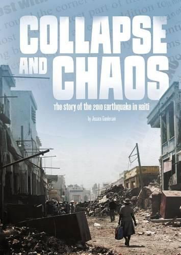 Collapse and Chaos: The Story of the 2010 Earthquake in Haiti