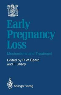 Cover image for Early Pregnancy Loss: Mechanisms and Treatment