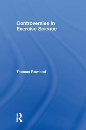 Controversies in Exercise Science