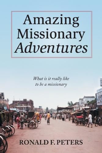 Cover image for Amazing Missionary Adventures