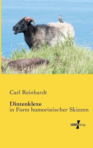 Cover image for Dintenklexe: in Form humoristischer Skizzen