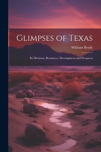 Cover image for Glimpses of Texas