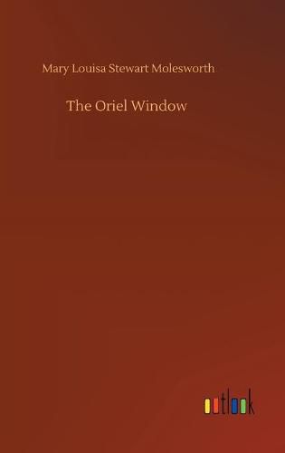 The Oriel Window