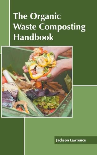 Cover image for The Organic Waste Composting Handbook