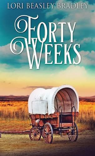 Cover image for Forty Weeks