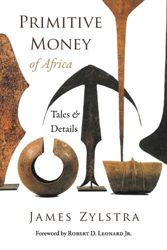 Cover image for Primitive Money of Africa: Tales and Details