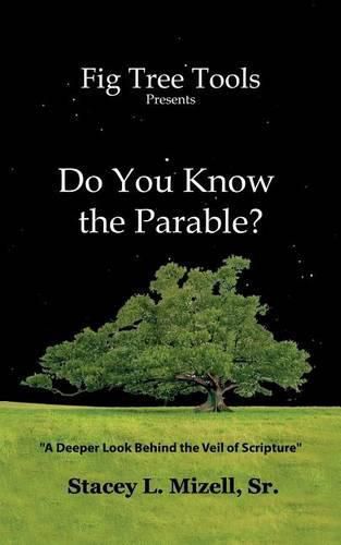 Cover image for Do You Know the Parable?: A Deeper Look into the Scriptures