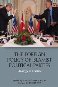 Cover image for The Foreign Policy of Islamist Political Parties