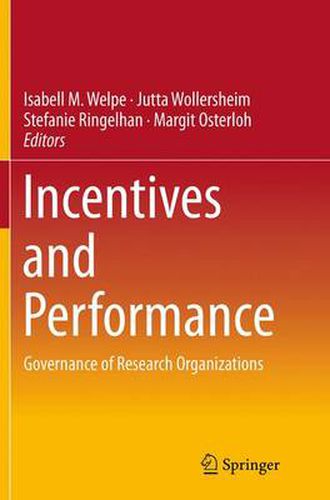 Cover image for Incentives and Performance: Governance of Research Organizations