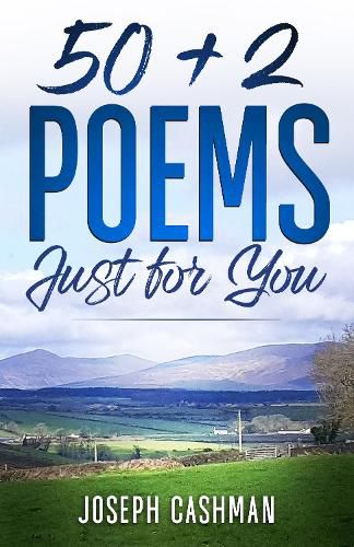 Cover image for 50 + 2 Poems Just for You