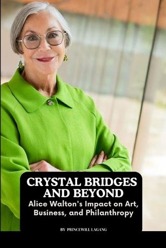 Cover image for Crystal Bridges and Beyond