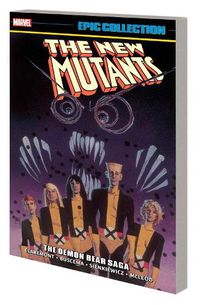 Cover image for New Mutants Epic Collection: The Demon Bear Saga