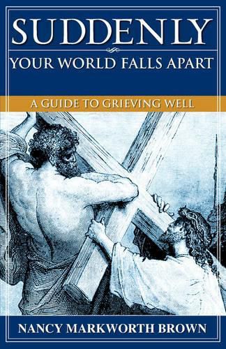 Cover image for Suddenly-Your World Falls Apart