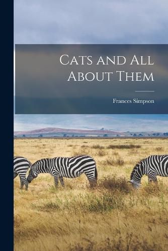 Cover image for Cats and all About Them