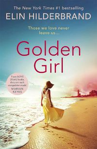 Cover image for Golden Girl: The perfect escapist summer read from the #1 New York Times bestseller