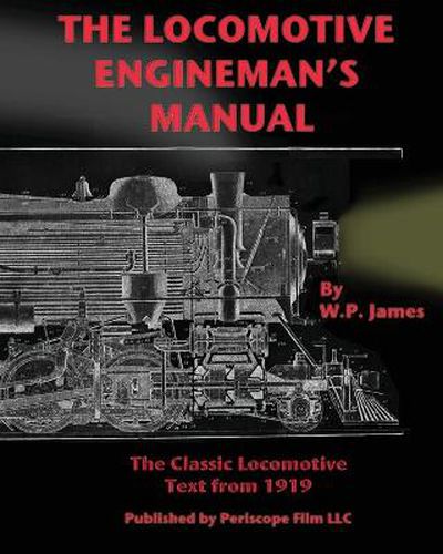 Cover image for The Locomotive Engineman's Manual