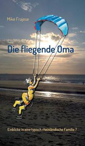 Cover image for Die Fliegende Oma