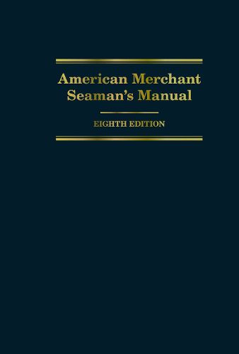Cover image for American Merchant Seaman's Manual, 8th Edition