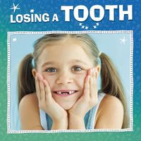 Cover image for Losing a Tooth