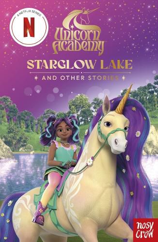 Cover image for Unicorn Academy: Starglow Lake and other stories